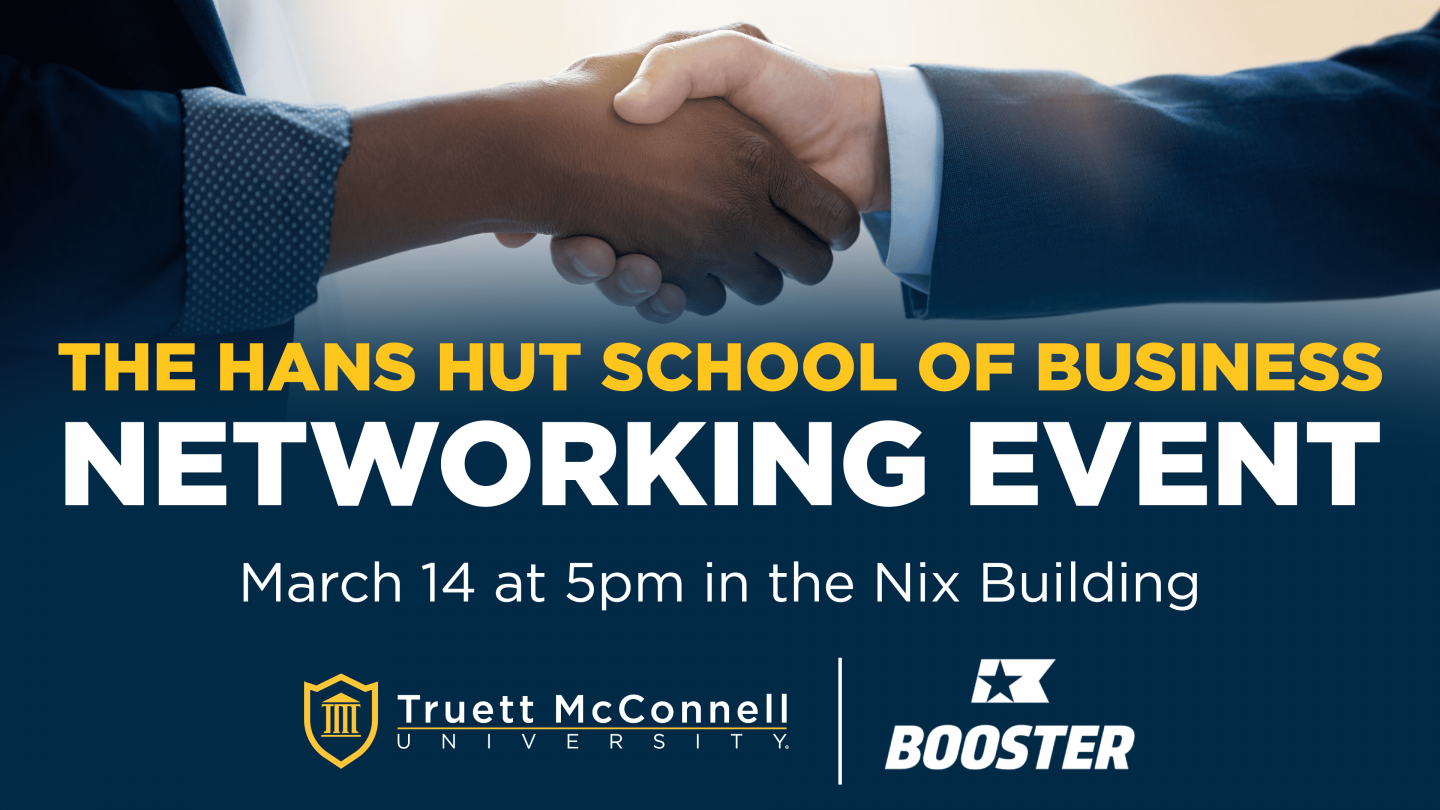 Truett McConnell University Business School Announces Networking Event On March 14th